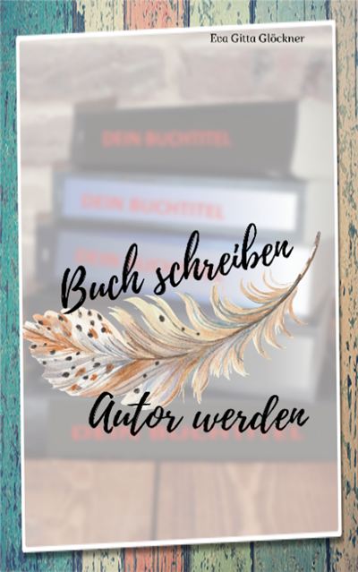 Buchcover: Buch schreiben – Autor werden