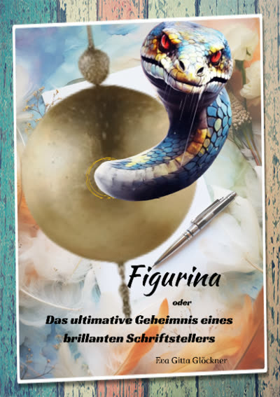 Buchcover: Figurina – Das ultimative Geheimnis eines brillanten Schriftstellers