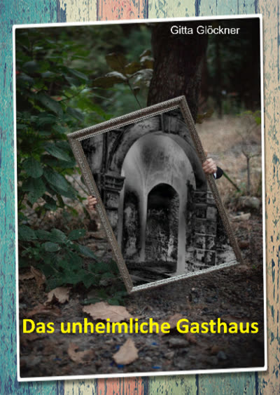 Buchcover: Das unheimliche Gasthaus
